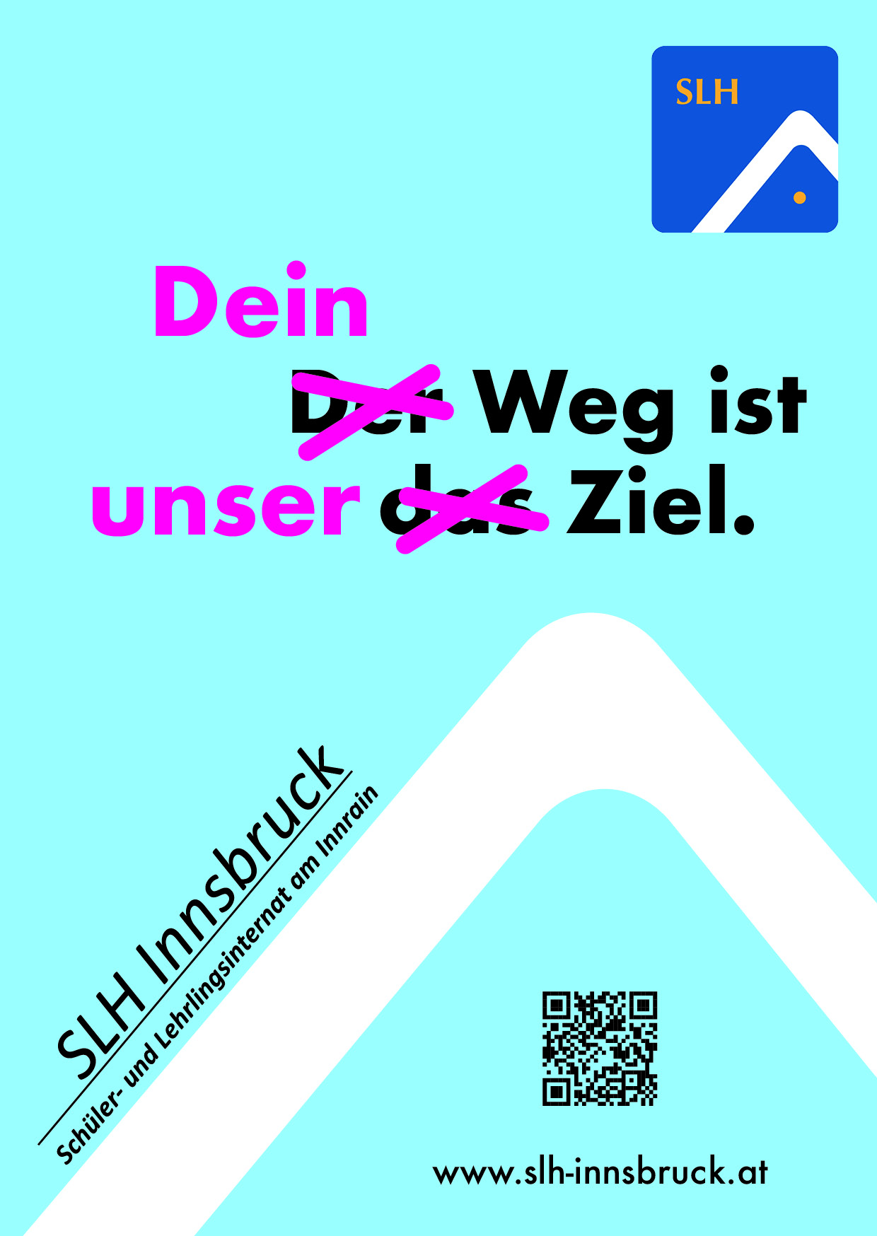 Inserat des SLH Innsbruck mit dem Slogan „Dein Weg ist unser Ziel“