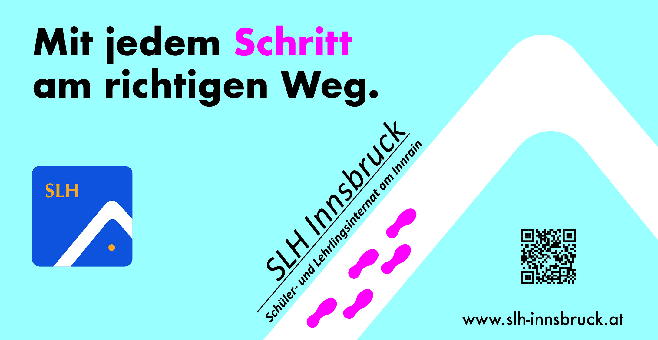 Inserat des SLH Innsbruck mit dem Slogan „Mit jedem Schritt am richtigen Weg“